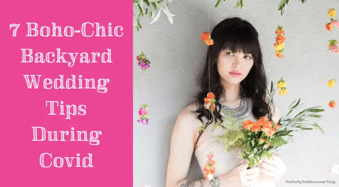 7 Boho-Chic Backyard Wedding Tips During Covid - blog image