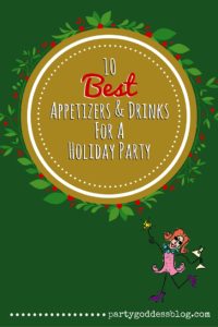 10 Best Appetizers & Drinks For A Holiday Party